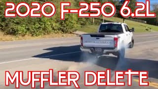 2020 Ford F250 62L EXHAUST w MUFFLER DELETE [upl. by Sink]