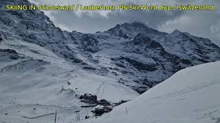 Skiing in Grindelwald – Lauberhorn FIS Ski World Cup Switzerland [upl. by Eemla]