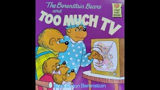 The Berenstain Bears and TOO MUCH TV  by Stan amp Jan Berenstain [upl. by Bohlen]