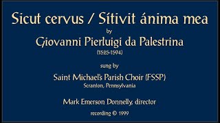 Sicut cervus  Sitívit ánima mea Palestrina [upl. by Eidolem476]