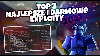 💎TOP 3💎 NAJLEPSZE I DARMOWE EXPLOITYCHEATY DO ROBLOX W 2021🔥ZOBACZ KONIECZNIE [upl. by Eyllek]