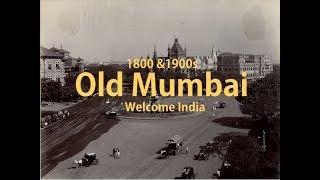 1800 amp1900s old Mumbai  City Old View  Beautiful places  Welcome India [upl. by Nnyltak]