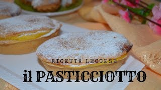 Pasticciotti leccesi  Ricetta con lo strutto [upl. by Audly934]