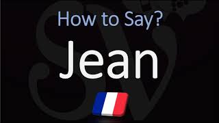 How to Pronounce Jean French Name Pronunciation Native Speaker [upl. by Esmaria763]