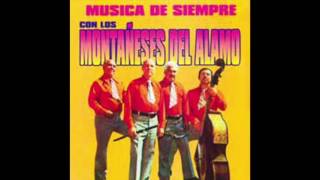 Los Montañeses Del Alamo  Musica De Siempre Disco Completo [upl. by Takara]