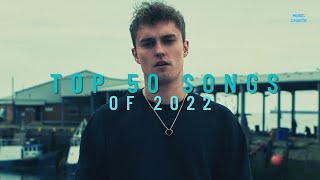 Top 50 Best Songs Of 2022 [upl. by Reffotsirhc]