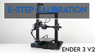 Ender 3 V2 Estep Calibration Stepbystep guide [upl. by Aldwon]