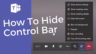 Microsoft Teams How to Hide Control Bar [upl. by Lamb104]