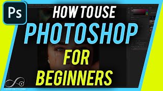 How to Use Photoshop  Beginners Guide [upl. by Prudence]