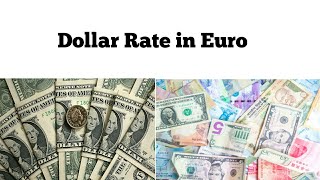 what is the rate of one dollar in euro currency Convert Euro to Dollar  exchange dollar to euro [upl. by Schoof]