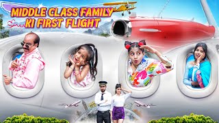 Middle Class Family Ki First Flight  Aditi Sharma [upl. by Iatnohs]