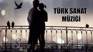 Türk Sanat Müziği Seçme Hareketli Şarkılar [upl. by Yrokcaz]