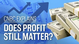 Does profit still matter  CNBC Explains [upl. by Spark]