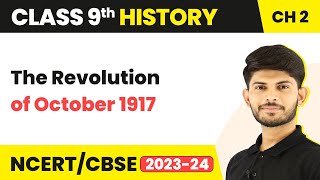 Class 9 History Chapter 2  The Revolution of October 1917 202324 [upl. by Adraynek]