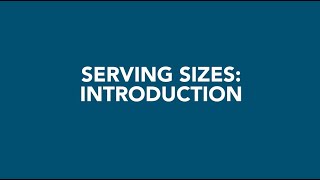 Serving Sizes Introduction [upl. by Appel]