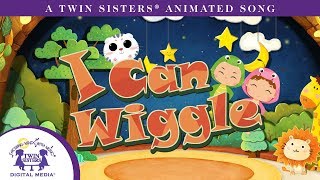 I Can Wiggle  A Twin Sisters® Animated Song [upl. by Assilram]