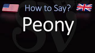 How to Pronounce Peony CORRECTLY [upl. by Zel]