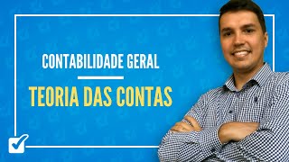 0102 Aula da Teoria das Contas Contabilidade Geral [upl. by Aenyl]