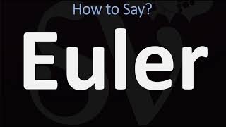 How to Pronounce Euler CORRECTLY [upl. by Tobye]