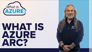 What is Azure Arc  How to Deploy Azure Arc [upl. by Meredith]