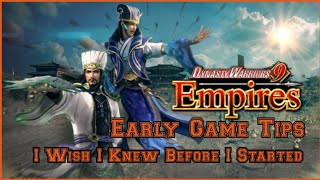 Dynasty Warriors 9 Empires EARLY GAME TIPS [upl. by Nnaarual]