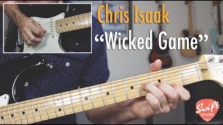 Chris Isaak quotWicked Gamequot Complete Guitar Lesson [upl. by Fries]