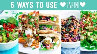 5 Ways to Use Tahini  Savoury Edition [upl. by Ibbed]