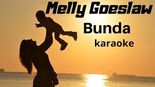 Melly Goeslaw  Bunda  karaoke   Tanpa vocal [upl. by Gerdy]