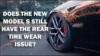 NEW TESLA MODEL S PLAID TIRE WEAR ISSUE [upl. by Viking]