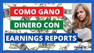 COMO GANAR DINERO CON LOS EARNINGS REPORT  TUTORIAL DE TRADING PARA PRINCIPIANTES [upl. by Bat]