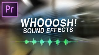 How to Add Whoosh Transition Sound Effects to Videos in Adobe Premiere Pro CC Editing Tutorial [upl. by Mharba282]