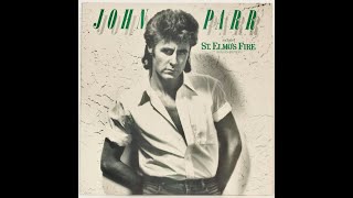 John Parr  St Elmos Fire HDLyrics [upl. by Ledah]