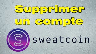 Comment supprimer un compte Sweatcoin [upl. by Nnayllehs]