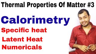 Thermal Properties Of Matter 03  Calorimetry  Compilation of Old Videos [upl. by Falzetta]