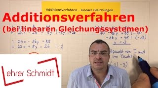 Additionsverfahren  Lineare Gleichungen  Terme  Mathematik  Lehrerschmidt [upl. by Frasch]