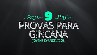 9 PROVAS PARA GINCANA COM JOVENS EVANGÉLICOS [upl. by Anissa]