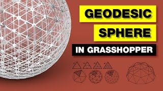 Grasshopper Tutorial  Geodesic Sphere Dome [upl. by Fiore]