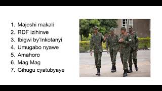 RDF songs Rwanda Defense Force songs [upl. by Palgrave930]