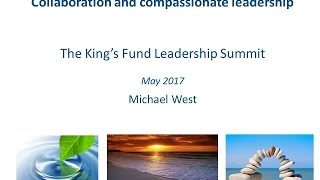 Michael West Collaborative and compassionate leadership [upl. by Nairrot]