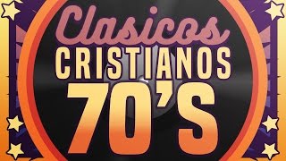 MUSICA CRISTIANA DE LOS 70s 🔴 [upl. by Lustig]