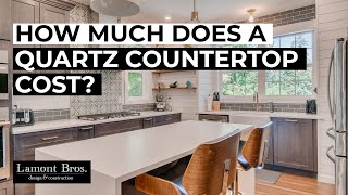 How Much Does a Quartz Countertop Cost [upl. by Seugram]