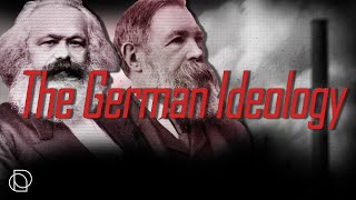 Karl Marx and Friedrich Engels The German Ideology [upl. by Marve]