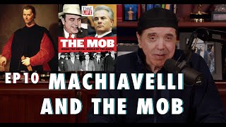 Machiavelli and The Mob  Chazz Palminteri Show  EP 10 [upl. by Abbye]