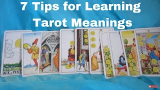 7 Tarot Tips for Learning Tarot Card Meanings [upl. by Zetnom]