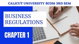 Calicut University 3rd sem Bcom Business Regulations 1st chapter [upl. by Barde]