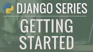 Python Django Tutorial FullFeatured Web App Part 1  Getting Started [upl. by Karolina]