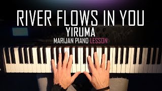 How To Play Yiruma  River Flows In You  Piano Tutorial Lesson  Sheets [upl. by Nwavahs203]