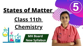 States of Matter Class 11th Chemistry Part 5 [upl. by Martens]