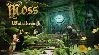 Moss PSVR Walkthrough Part 1 PreLaunch Livestream [upl. by Birdt520]