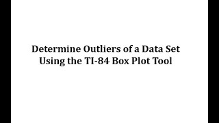 Determine Outliers on the TI84 [upl. by Nylknarf]